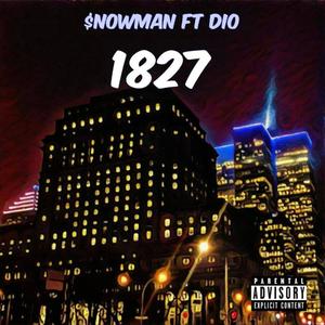 1827 (feat. RBG Dio) [Explicit]