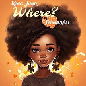 WHERE? (feat. Dondrél) (Explicit)