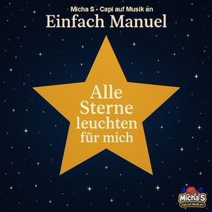 Alle Sterne leuchten für mich