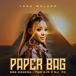 Paper Bag (feat. Bob Mabena, FME DJS & DJ TH) [Explicit]