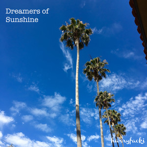 Dreamers of Sunshine