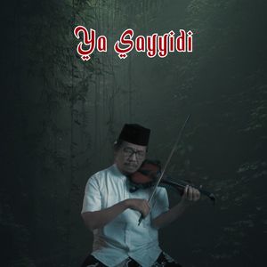 YA SAYYIDI - SIDNAN NABI (Instrumental)