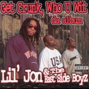 Get Crunk, Who U Wit: Da Album