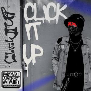 Click It Up (Explicit)