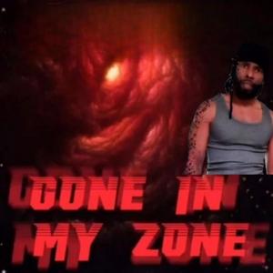 Gone In My Zone (Explicit)