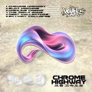 Chrome Highway