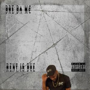 Rent Is Due (Explicit)