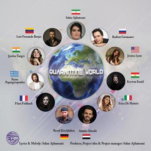 Quarantine World (feat. Jessica Lynn, Bernd Kieckhäben, Karwan Kamil, Flora Fishbach, Ammar Alazaki, Erica De Matteis, Luis Fernando Borjas, Rodion Gazmanov, Jyotica Tangri & Nasos Papargyropoulos)