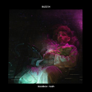 Buzzin (Explicit)