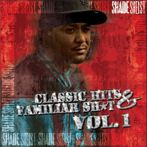 Classic Hits & Familiar Sh*t Vol. 1