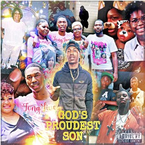 God's Proudest Son (Explicit)