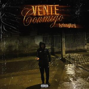 Vente Conmigo (Explicit)