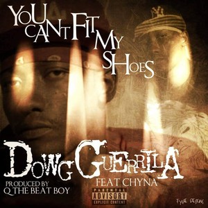 You Can't Fit My Shoes (feat. Chyna)