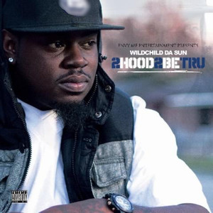 2hood2betru (Explicit)