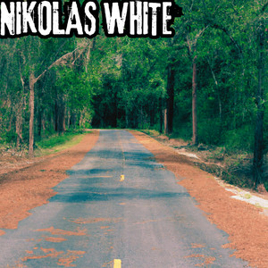 Nikolas White (Explicit)