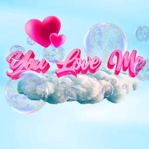 You Love Me(feat. Baddo)