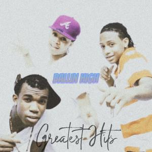 Ballin High: Greatest Hits (Explicit)