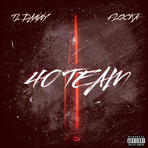 40 team (Explicit)