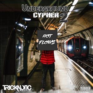 Underground Cypher 2 (feat. Cyan Sueño, J-Rem & Vix Skratch) [Explicit]