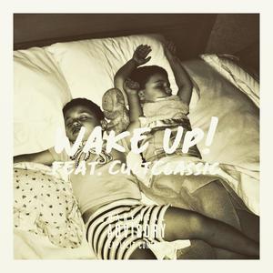 Wake Up (Explicit)