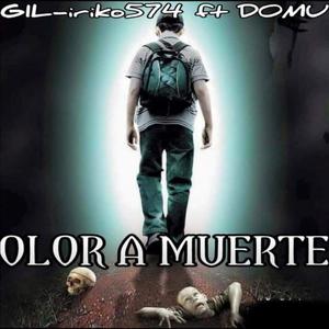 Olor a Muerte (feat. El Domu) [Explicit]