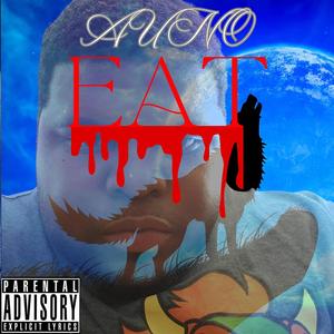 Eat (Explicit)