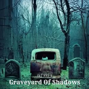 Graveyard Of Shadows