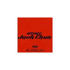 JACK CHAN (Explicit)