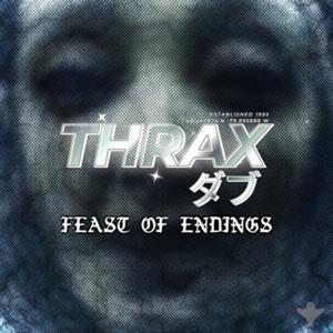 FEAST OF ENDINGS (SUBTRACTOR VIP)