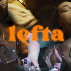 Lefta (Explicit)