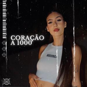 Coração a 1000 (Explicit)