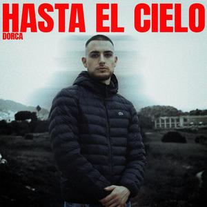 Hasta El Cielo (Explicit)