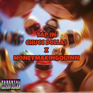 Tap IN (feat. Money Making Quinn) [Explicit]