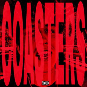 Coasters (Explicit)