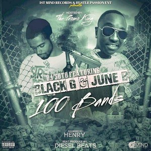 100 Bands (feat. Black G & June B)