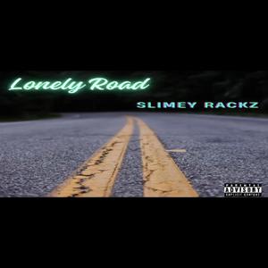 Lonely Road (Explicit)