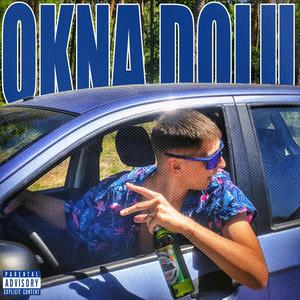 OKNA DOLU EP (Explicit)