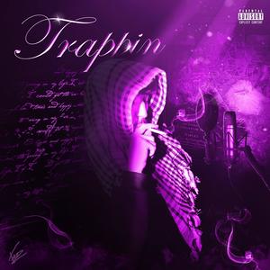 Trappin (Explicit)