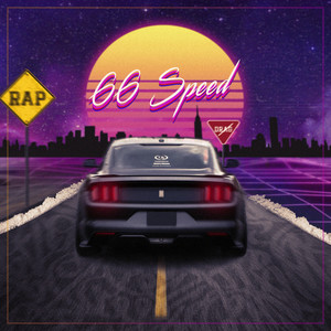 66 Speed (Explicit)