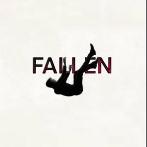 Fallen (Explicit)