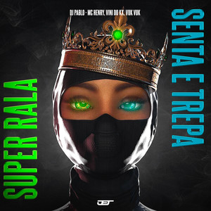 Super Rala Senta e Trepa (Explicit)