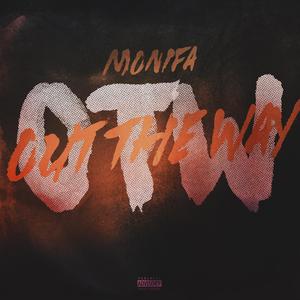 Out The Way (Explicit)