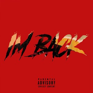 I'm Back (Explicit)