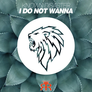 I Do Not Wanna (Radio Edit)
