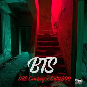 BTS (feat. Gatti800) (Explicit)