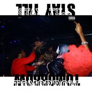 Stay Till Tomorrow (Explicit)