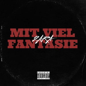 Mit viel Fantasie (Explicit)