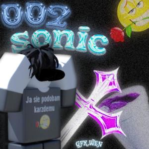 002 SONIC (Archive) (feat. YoungestSzymix)