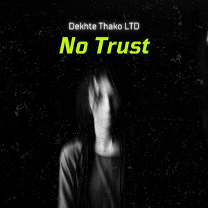 No Trust