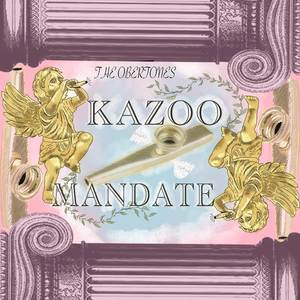 Kazoo Mandate